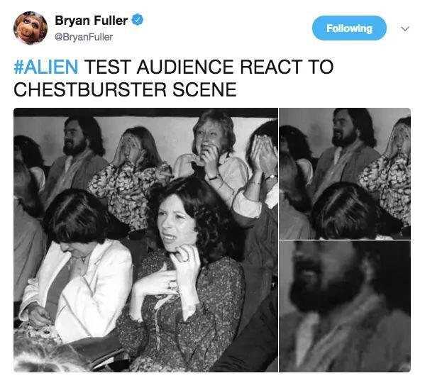 funniest tweets of the week - alien test audience react - Bryan Fuller ing Test Audience React To Chestburster Scene