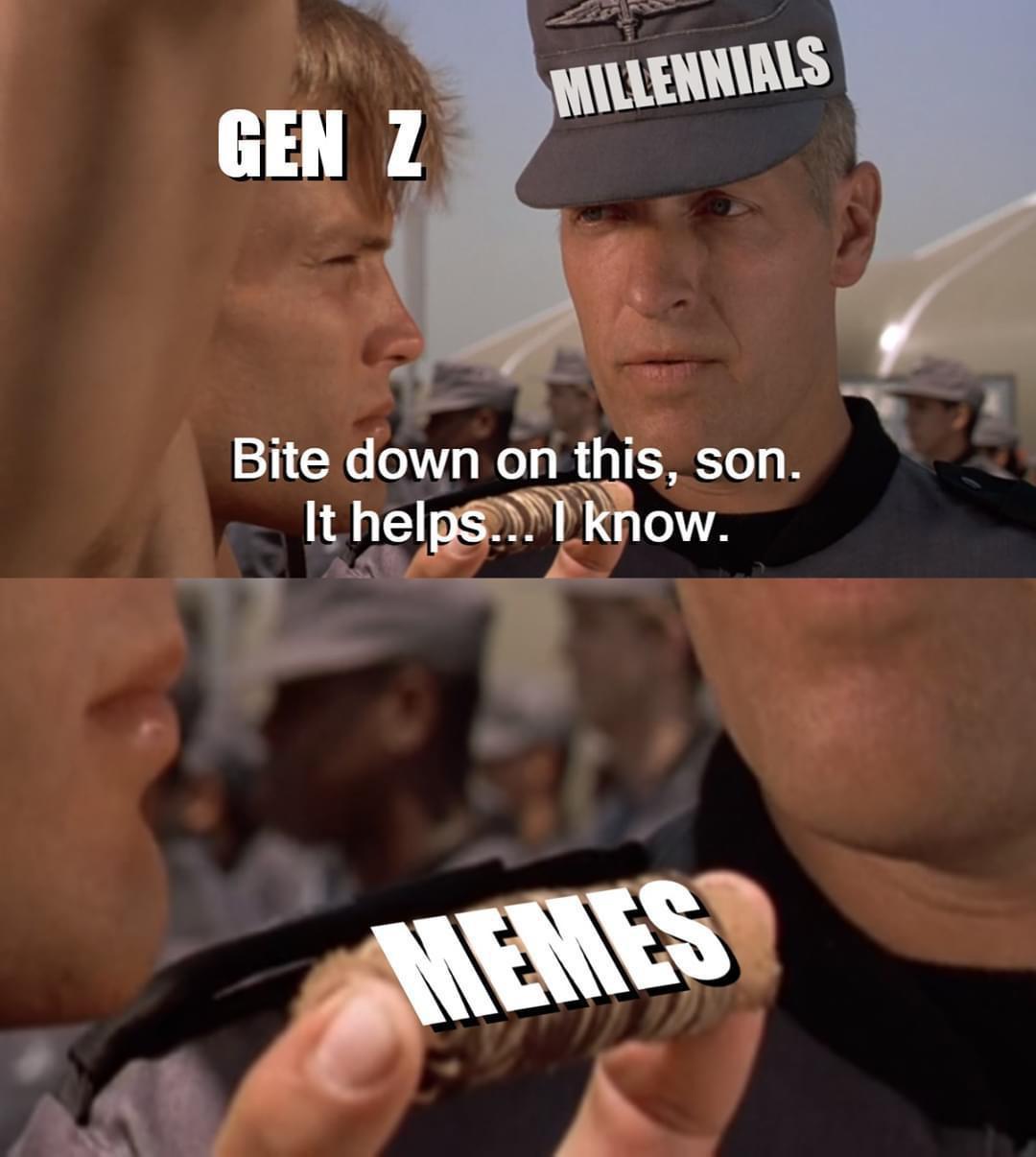 dank memes - Internet meme - Gen Z Millennials Bite down on this, son. It helps... I know. Memes