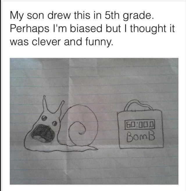 dank memes - fauna - My son drew this in 5th grade. Perhaps I'm biased but I thought it was clever and funny. t .0 BomB