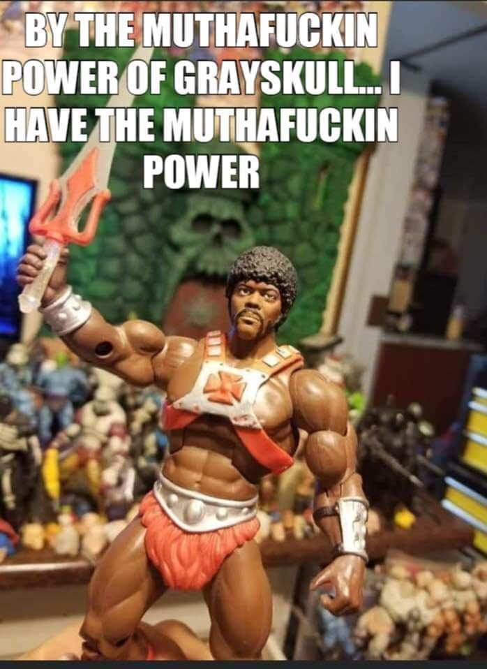 monday morning randomness - sam jackson he man - By The Muthafuckin Power Of Grayskull... I Have The Muthafuckin Power