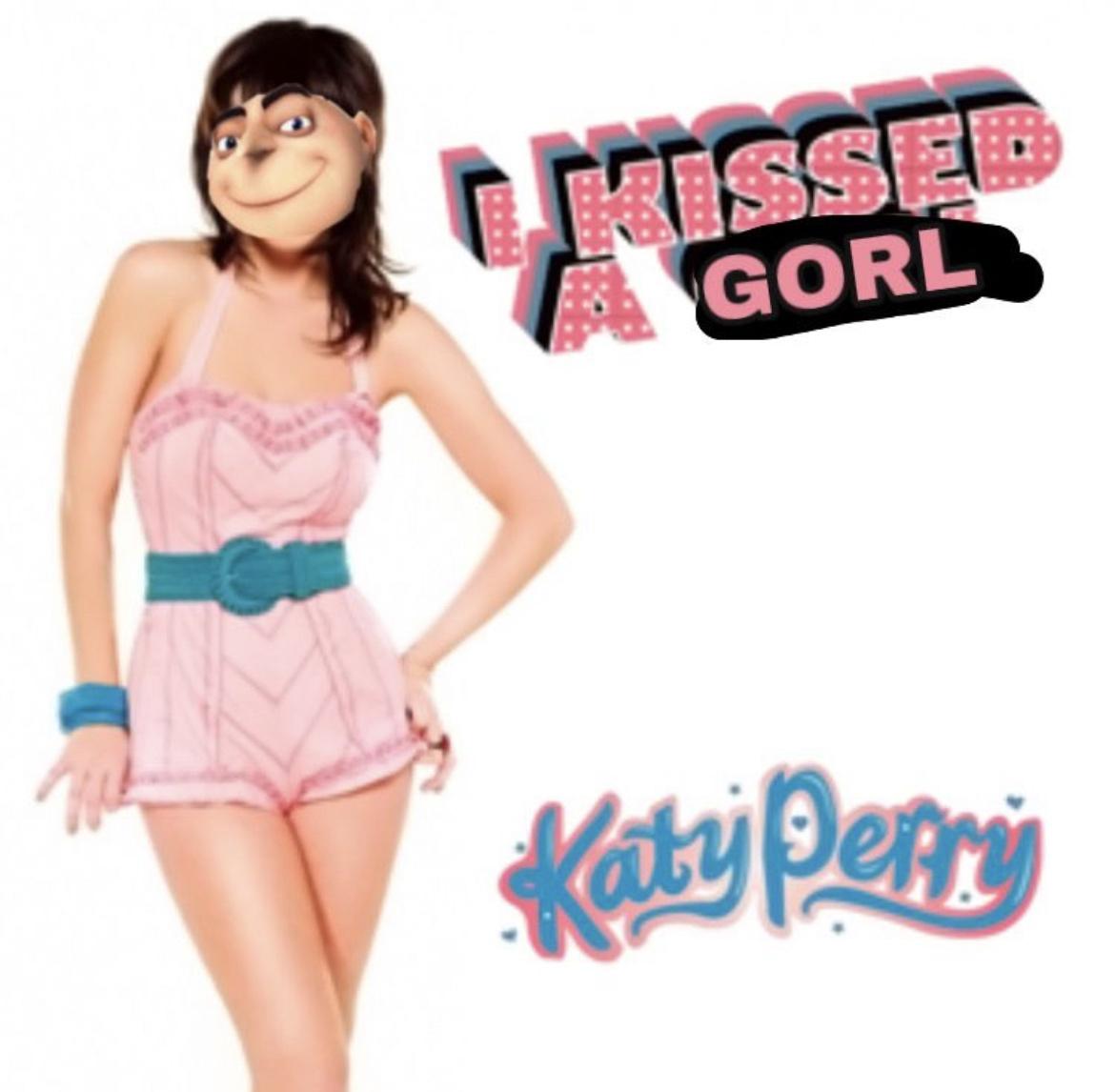 funny memes pics and tweets - katy perry i kissed - Kisseb Gorl Katy Perry