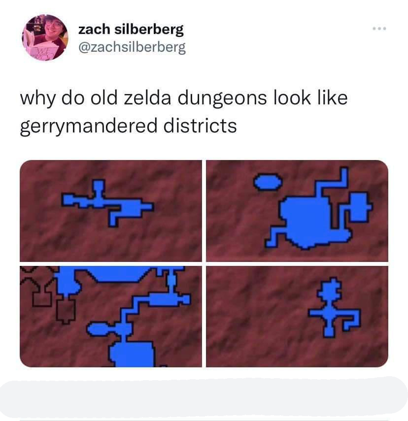 gaming memes for all - material - zach silberberg why do old zelda dungeons look gerrymandered districts 4 $