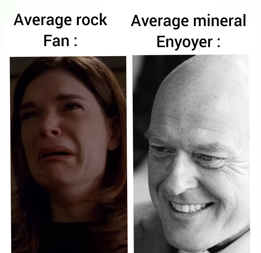 monday morning randomness - average mineral enjoyer meme - Average rock Fan Average mineral Enyoyer