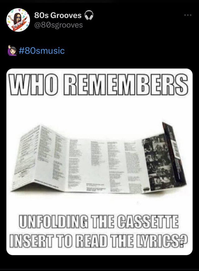 funny tweets - cassette tape lyrics - 57. 0 Summ 80s Grooves Who Remembers Unfolding The Cassette Insert To Read The Lyrics?