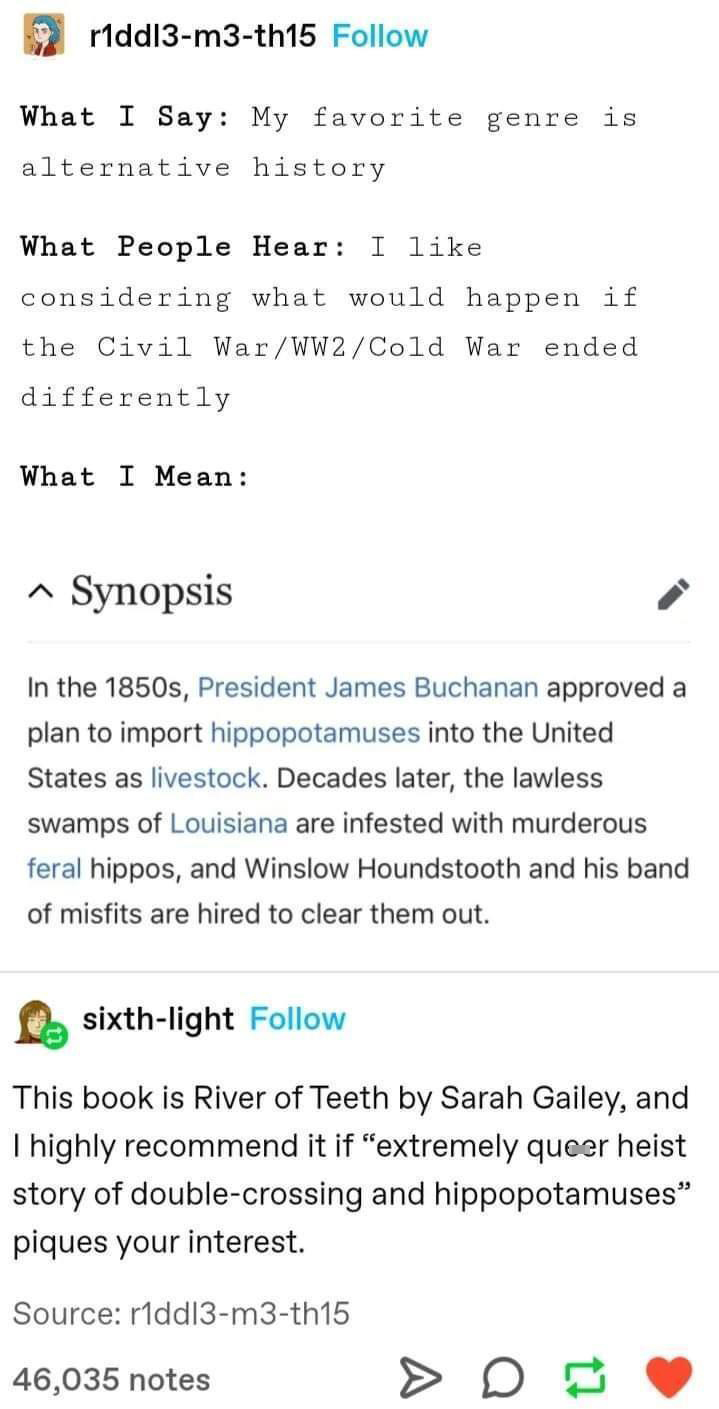 funny memes - document - r1ddl3m3th15 What I Say My favorite genre is alternative history What People Hear I . considering what would happen if the Civil WarWW2Cold War ended differently What I Mean ^ Synopsis In the 1850s, President James Buchanan approv