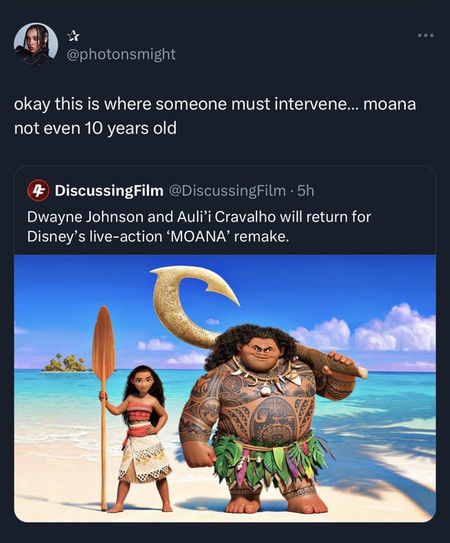 funny tweets - animation movies 2016 - okay this is where someone must intervene... moana not even 10 years old 4 DiscussingFilm Film .5h Dwayne Johnson and Auli'i Cravalho will return for Disney's liveaction 'Moana' remake. Aaa Angga ...