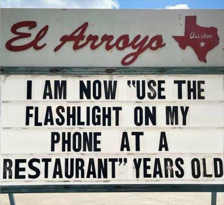 el arroyo - El Arroyo I Am Now "Use The Flashlight On My Phone At A Restaurant" Years Old Austin
