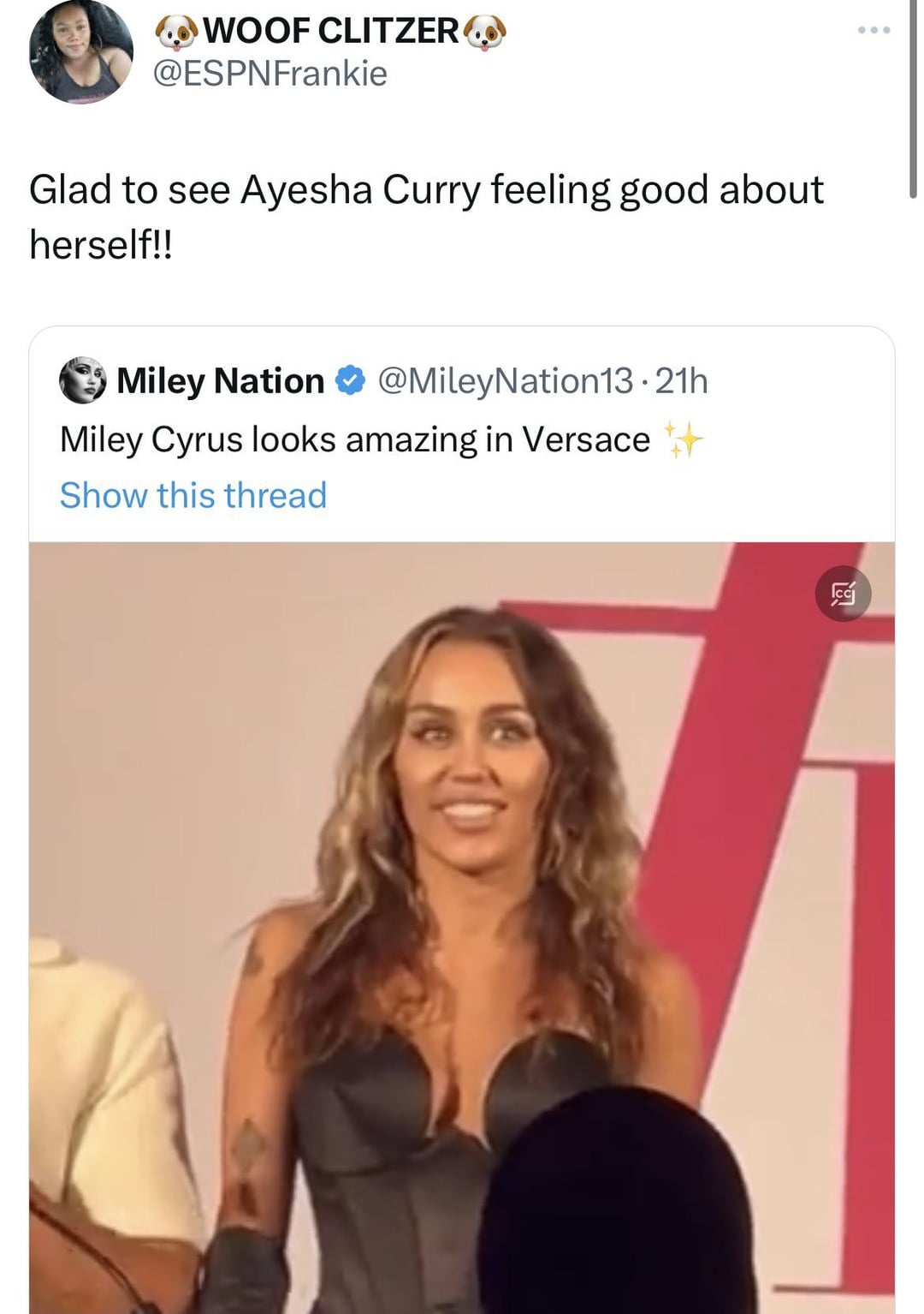 funny tweets and memes - shoulder - Woof Clitzer Frankie Glad to see Ayesha Curry feeling good about herself!! Miley Nation .21h Miley Cyrus looks amazing in Versace Show this thread Ic