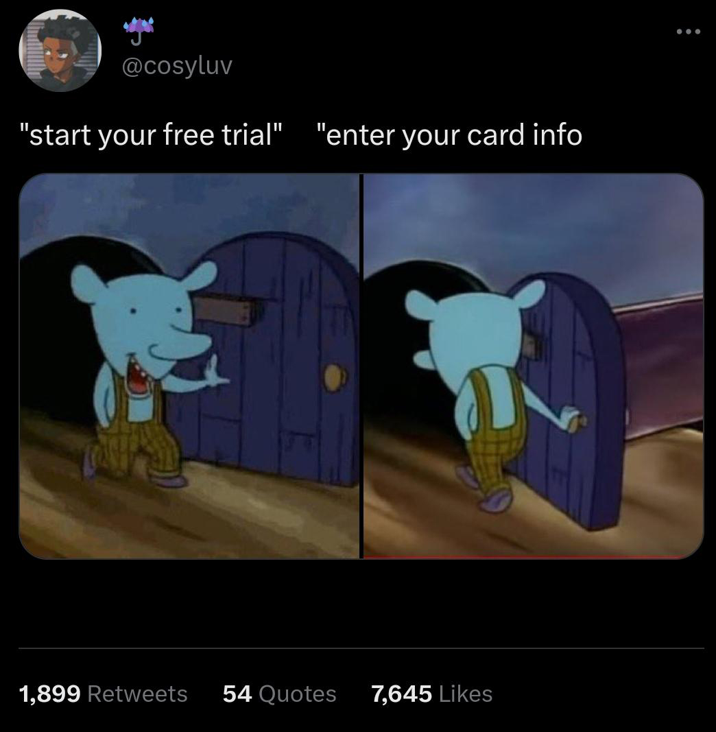 funny tweets and memes - cartoon - "start your free trial" "enter your card info 1,899 54 Quotes 7,645 ...