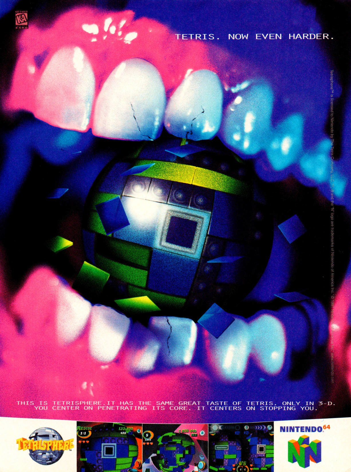 90s video game ads -  nintendo 64 - Ka Esrb Tetrisphere This Is Tetrisphere. It Has The Same Great Taste Of Tetris, Only In 3D. You Center On Penetrating Its Core. It Centers On Stopping You. Nintendo.64 Rescue 132, 800 4DD C Tetris. Now Even Harder. Core