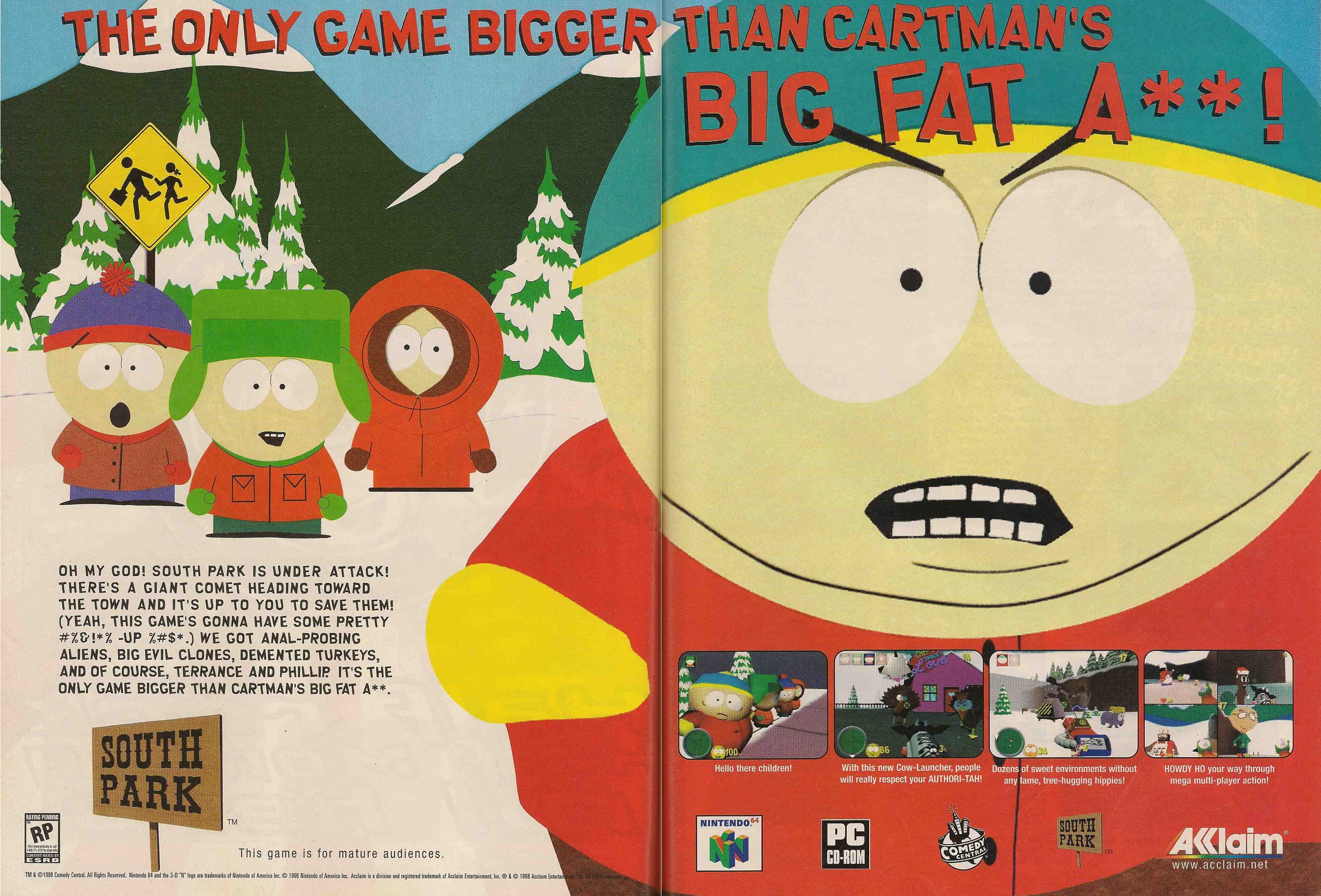 90s video game ads -  south park 1998 - Rp Bers The Only Game Bigger Than Cartman'S Oh My God! South Park Is Under Attack! There'S A Giant Comet Heading Toward The Town And It'S Up To You To Save Them! Yeah, This Game'S Gonna Have Some Pretty XUp Zs We Go