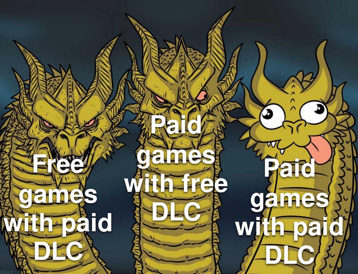 gaming memes - shaun shawn sean - Free Hy games with paid Dlc 817 Paid games with free Dlc Wal Paid games with paid Dlc