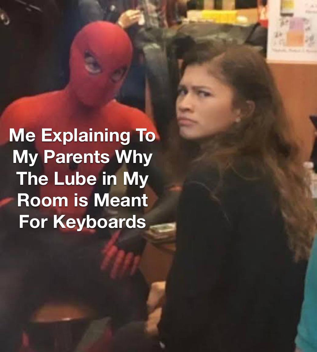 gaming memes - karen middle finger - Me Explaining To My Parents Why The Lube in My Room is Meant For Keyboards