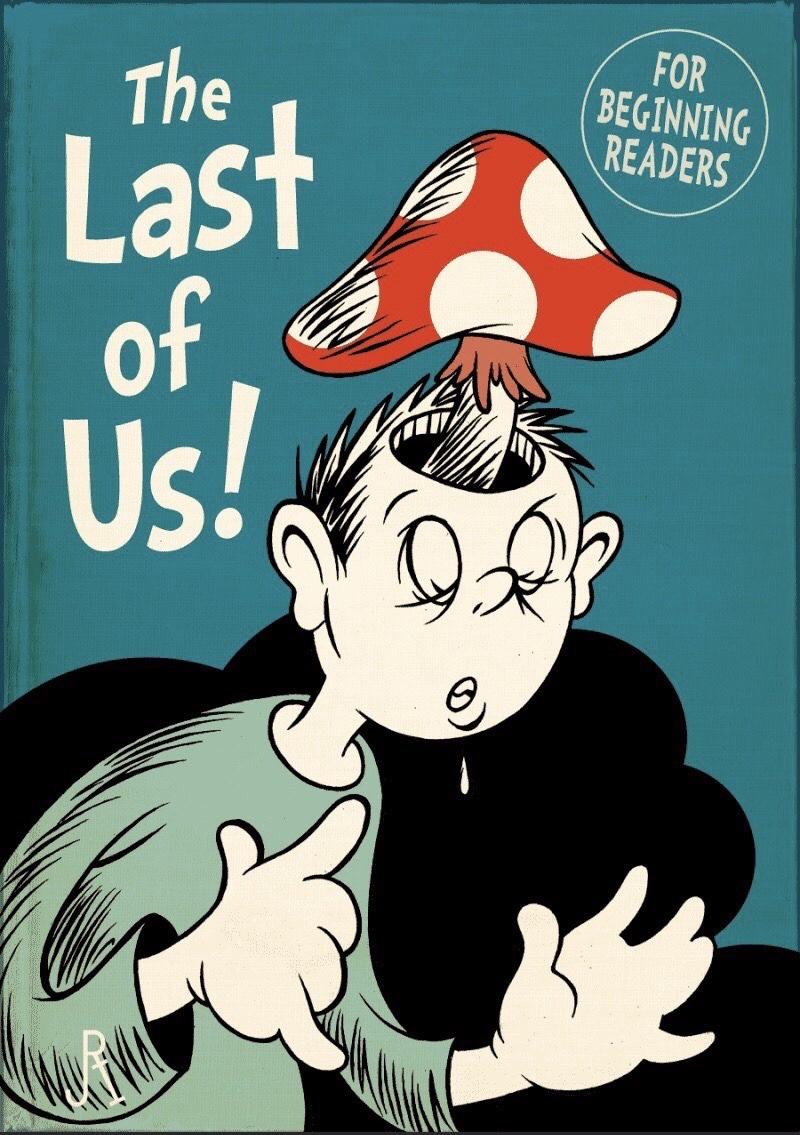 best memes of the week - cartoon - The Last of Us! For Beginning Readers