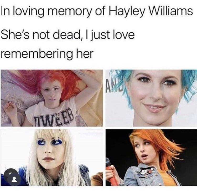 monday morning randomness - hayley williams - In loving memory of Hayley Williams She's not dead, I just love remembering her Weeb And