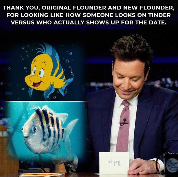 monday morning randomness - jimmy fallon flounder meme - Thank You, Original Flounder And New Flounder, For Looking How Someone Looks On Tinder Versus Who Actually Shows Up For The Date. Doa