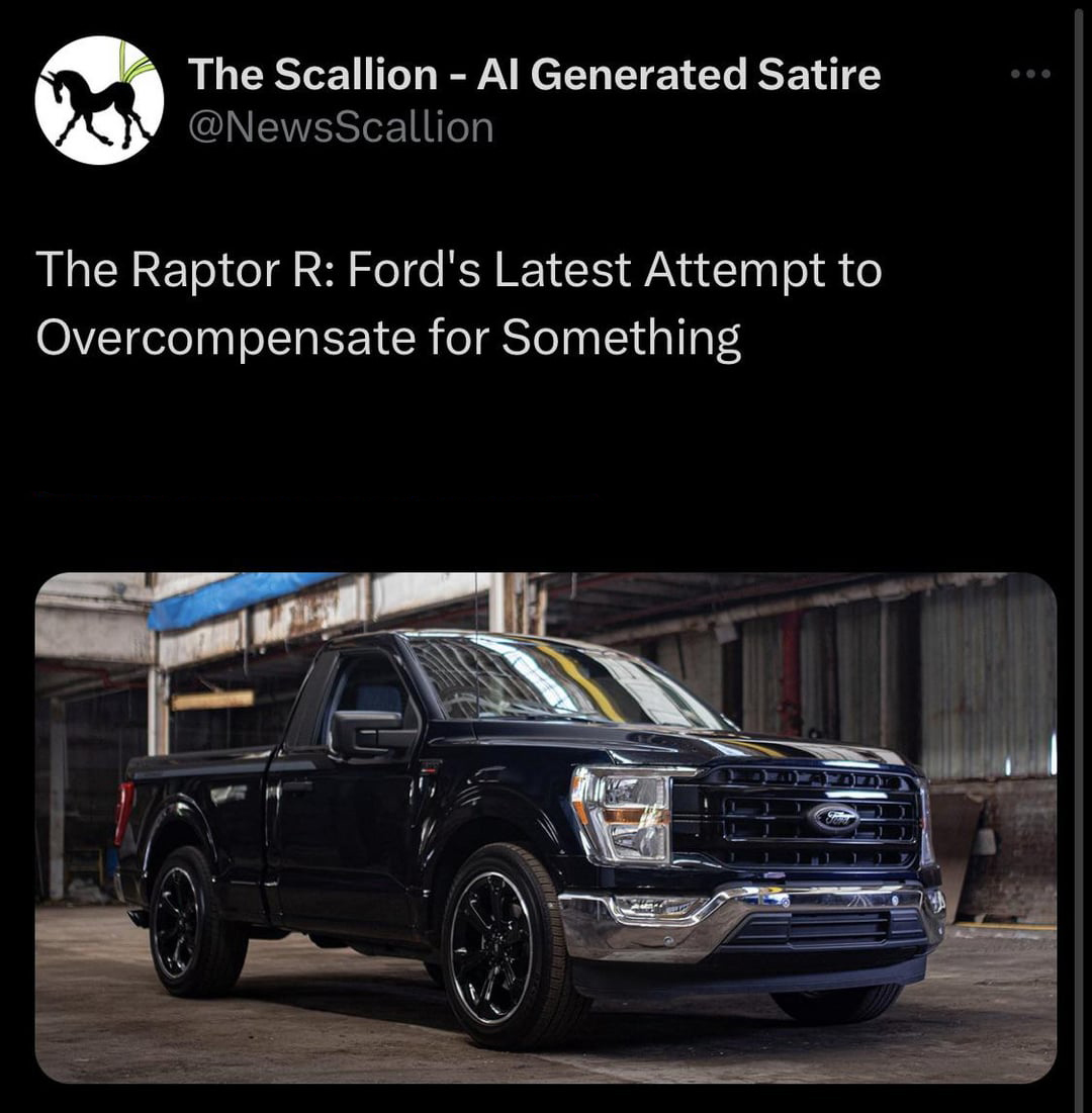 funny tweets and twitter memes - tire - The Scallion Al Generated Satire The Raptor R Ford's Latest Attempt to Overcompensate for Something