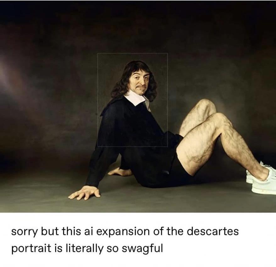 dank memes - sitting - sorry but this ai expansion of the descartes portrait is literally so swagful