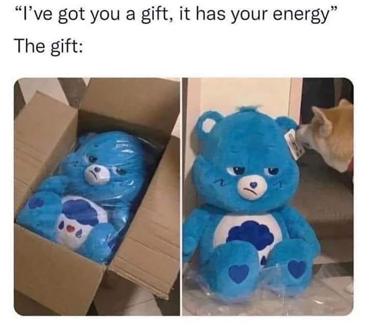 monday memes - ve got you a gift it has your energy - "I've got you a gift, it has your energy" The gift