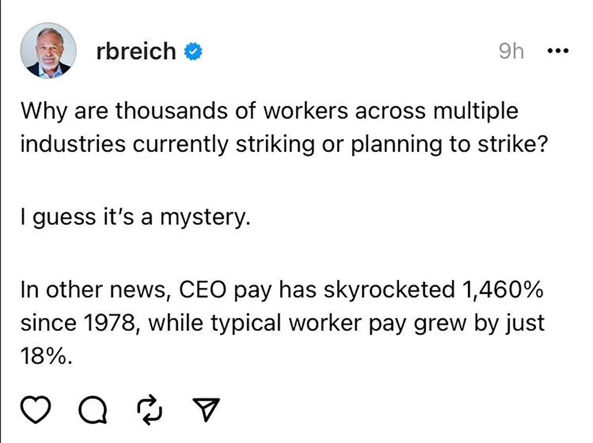 angle - rbreich 9h Why are thousands of workers across multiple industries currently striking or planning to strike? I guess it's a mystery. In other news, Ceo pay has skyrocketed 1,460% since 1978, while typical worker pay grew by just 18%. a