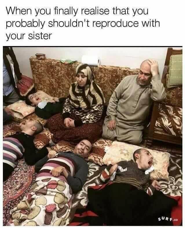 muslim incest - When you finally realise that you probably shouldn't reproduce with your sister Surf.co