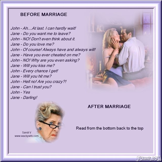 This tells what what its like before and after you get married.