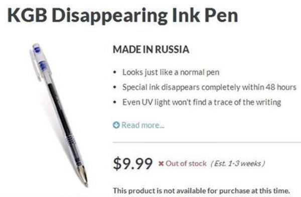 angle - Kgb Disappearing Ink Pen Made In Russia Looks just a normal pen Special ink disappears completely within 48 hours Even Uv light won't find a trace of the writing Read more... $9.99 x Out of stock Est. 13 weeks This product is not available for pur