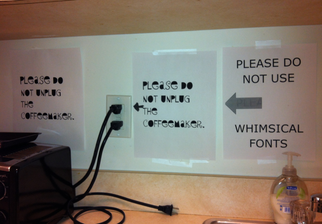 funny office - Please Do Not Use PLCase Do Not Unplug The Coffggmakgr. Please Do Not Unplug The Coffggmakgr. Whimsical Fonts