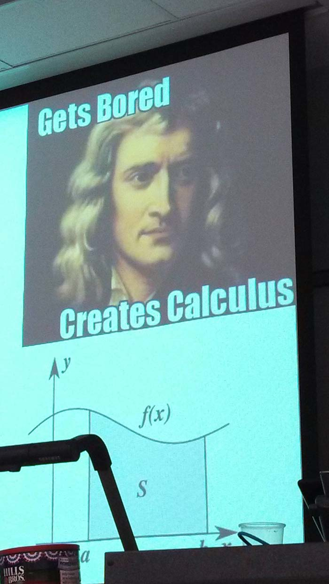 Teacher - Gets Bored Creates Calculus