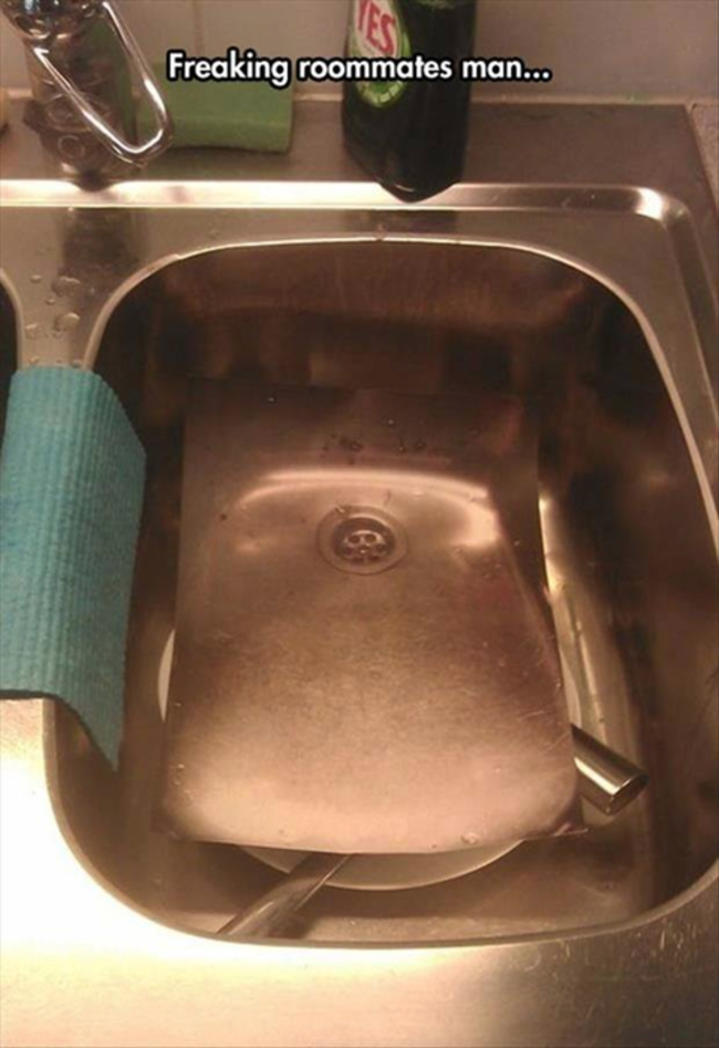 clean sink over dirty dishes - Freaking roommates man...