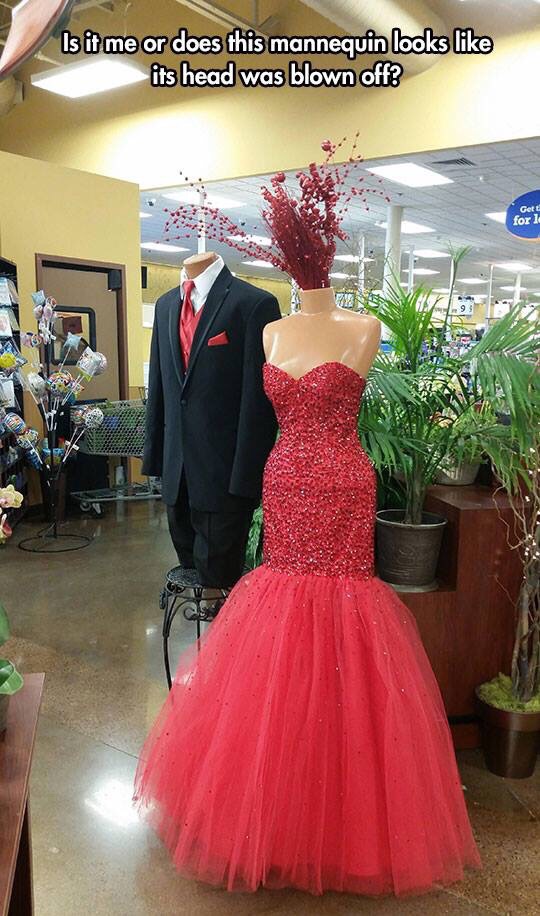 head blown off - Is it me or does this mannequin looks its head was blown off?