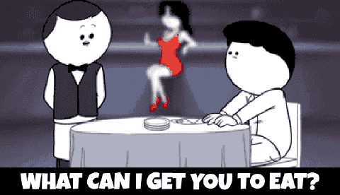 funny joke gif animated - What Can I Get You To Eat?