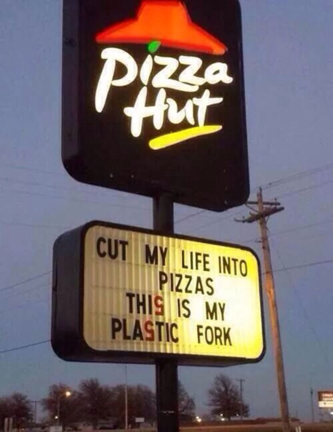 funny pizza hut - Pierre My Life Into Pizzas This Is My Plastic Fork