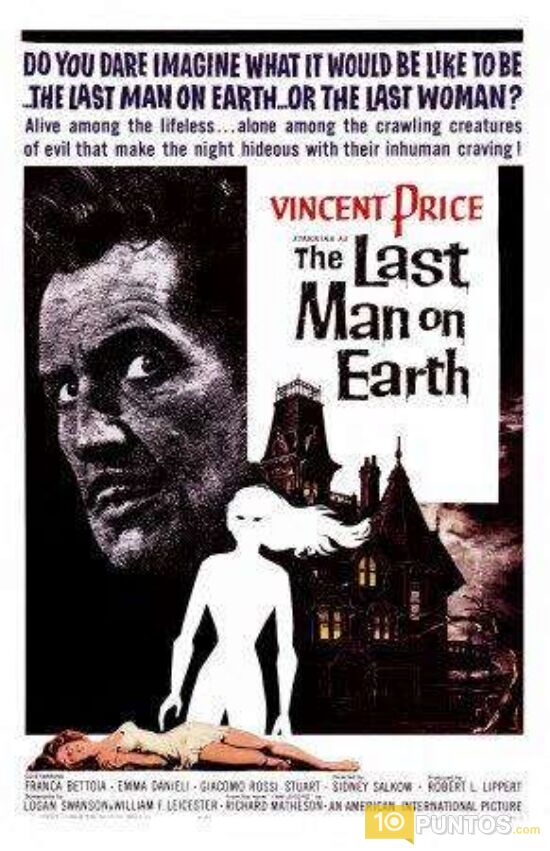 It's a remake of the 1964 movie The Last Man on Earth.