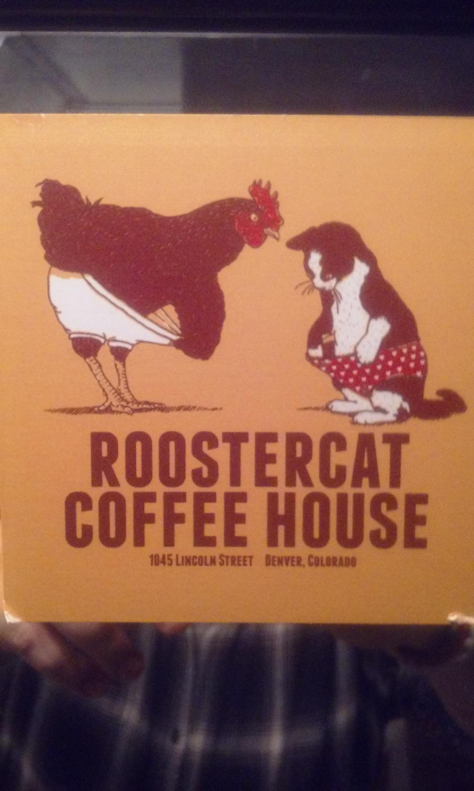 poster - Roostercat Coffee House 1045 Lincoln Street Benver, Colorado