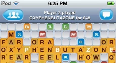 words with friends funny - iPod Player 2 played Oxyphenbutazone for 648 Tw Tl Moldwoo Far Or O'X' Yp Henb Ut A'Zo'N E Reare El Dlho' Wq Dl