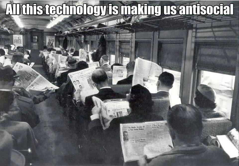 all this technology is making us antisocial - All this technology is making us antisocial