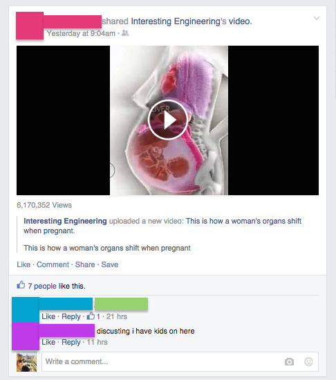 discusting i have kids on here - d Interesting Engineering's video. Yesterday at am. 6,170,352 Views Interesting Engineering uploaded a new video This is how a woman's organs shift when pregnant This is how a woman's organs shift when pregnant Comment Sav