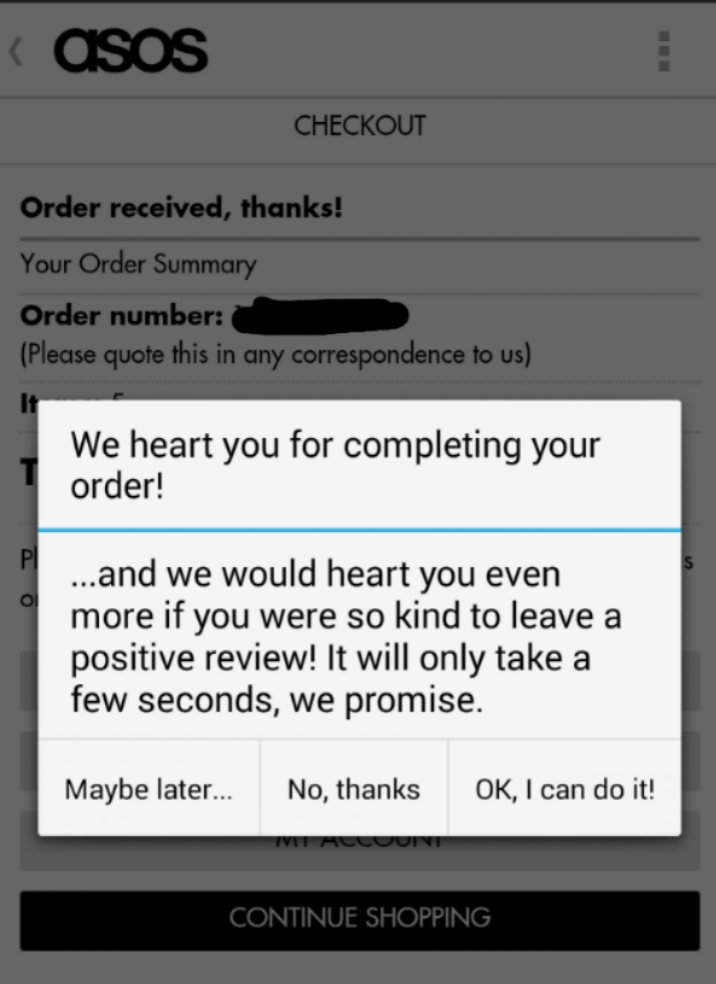screenshot - asos Checkout Order received, thanks! Your Order Summary Order number Please quote this in any correspondence to us We heart you for completing your order! ...and we would heart you even more if you were so kind to leave a positive review! It