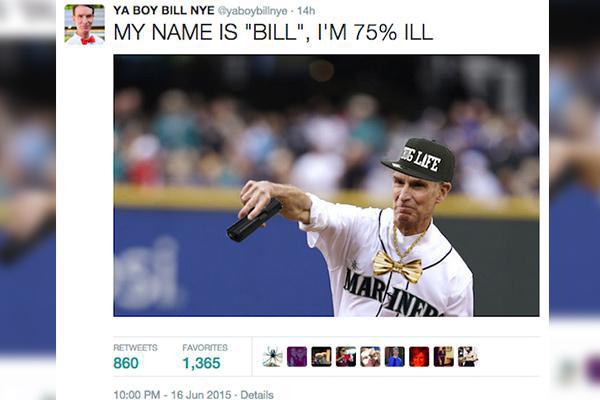 20 Hilarious Tweets by 'Ya Boy Bill Nye'