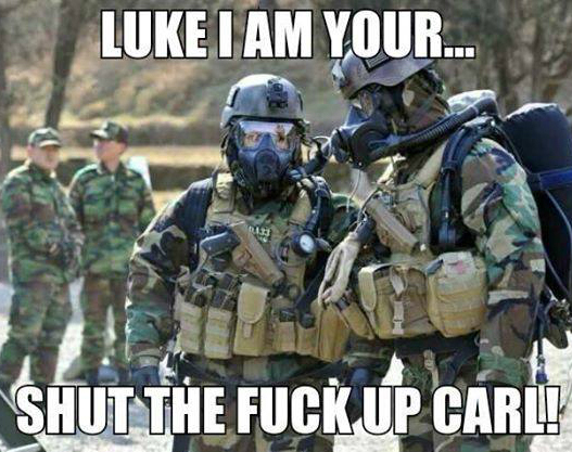 military chemical warfare - Luke I Am Your... Shut The Fuck Up Carli