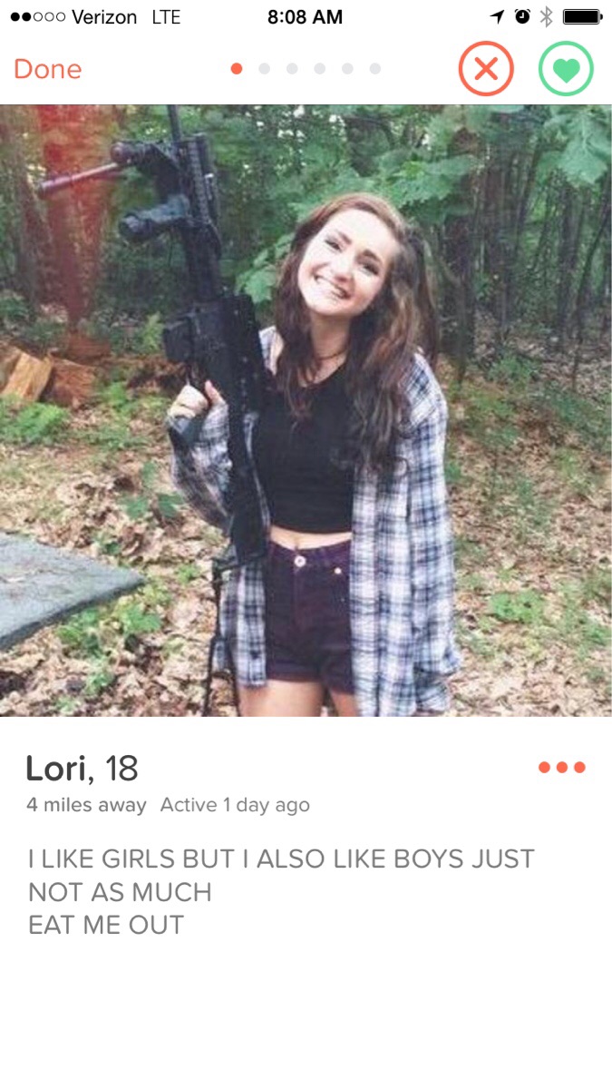 tinder - girl - ..000 Verizon Lte Done Lori, 18 4 miles away Active 1 day ago I Girls But I Also Boys Just Not As Much Eat Me Out