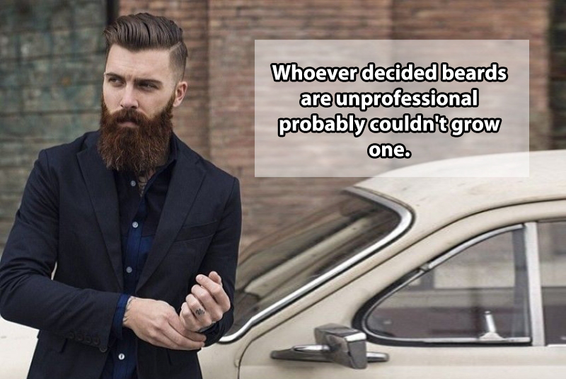 beard suits - Whoever decided beards are unprofessional probably couldn't grow one.