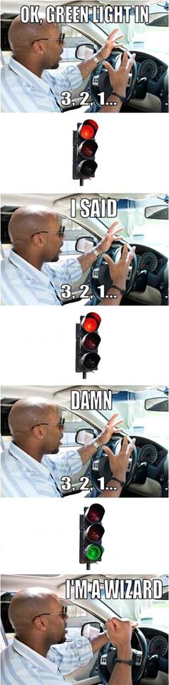 traffic lights - Ok, Greenlightin I Said 3.2.1... 3.2.1... T'Ma Wizard