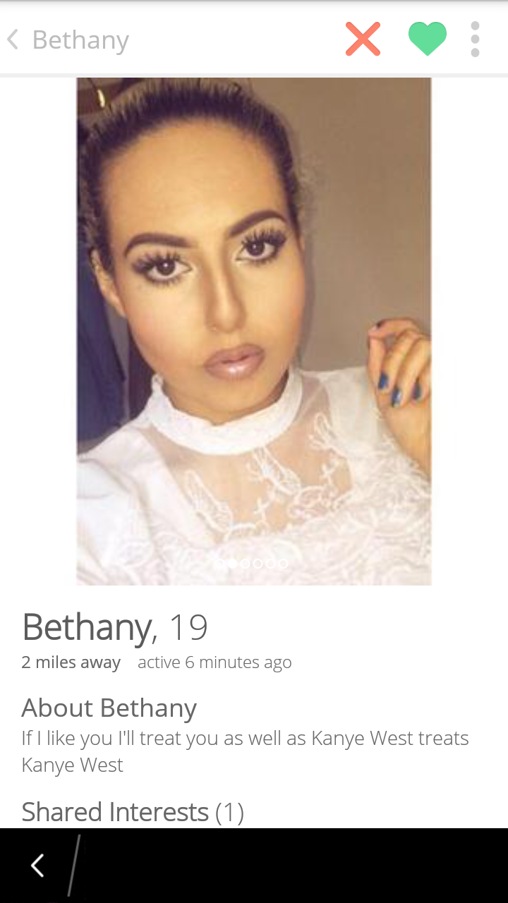 beauty - Bethany X Bethany, 19 2 miles away active 5 minutes ago About Bethany if you I'll treat you as well as Kanye West treats Kanye West d Interests 1