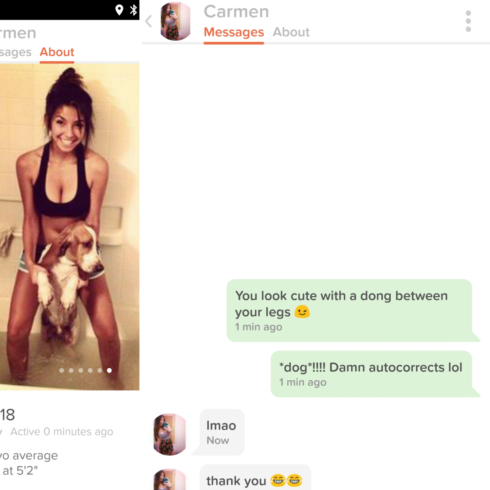 website - Carmen Messages About men sages About You look cute with a dong between your legs 1 min ago dog!!!! Damn autocorrects lol 1 min ago 18 Active 0 minutes ago Imao Now Ho average at 5'2" thank you