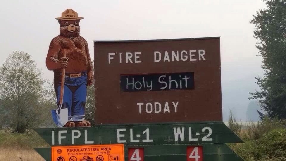 fire danger today holy shit - Smokey Su Okey Fire Danger Holy Shit Today If...
