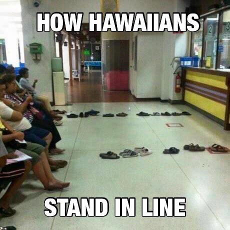 hawaiians stand in line - How Hawatans Stand In Line