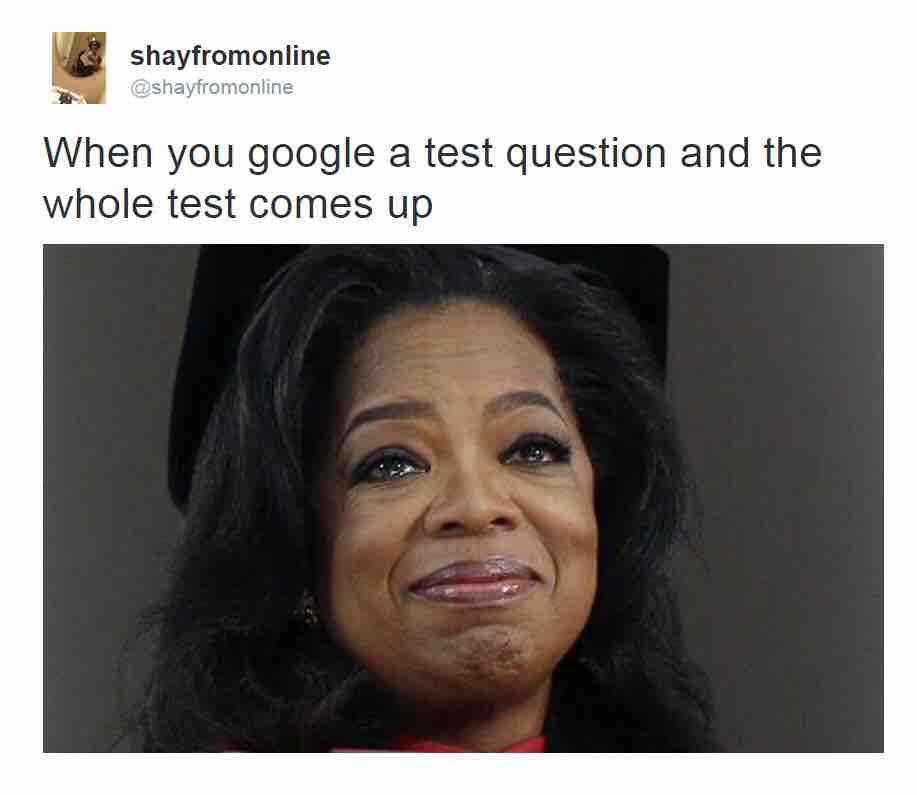 oprah winfrey graduated - shayfromonline When you google a test question and the whole test comes up
