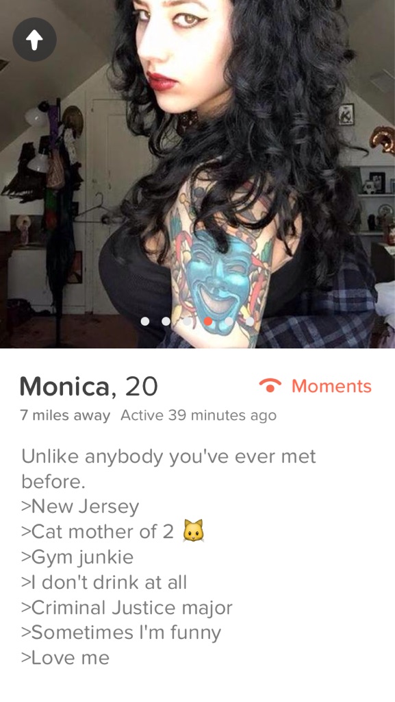 black hair - Moments Monica, 20 7 miles away Active 39 minutes ago Un anybody you've ever met before. >New Jersey >Cat mother of 2 >Gym junkie >I don't drink at all >Criminal Justice major >Sometimes I'm funny >Love me